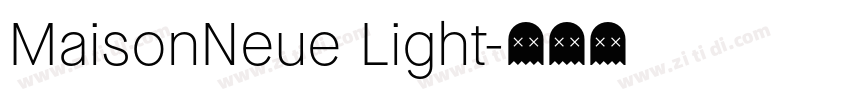 MaisonNeue Light字体转换